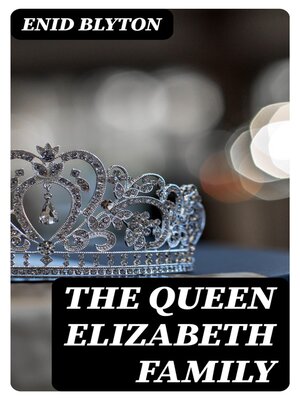 cover image of The Queen Elizabeth Family